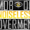 Mob Of Noiseless Overmen (M.O.N.O.)