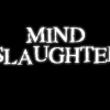 Mind Slaughter