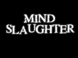 Mind Slaughter