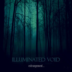 Illuminated Void - Estrangement [EP] (2012)