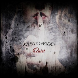 Kristoferro — Quiet (single)