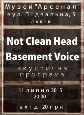 Концерт Not Clean Head і Basement Voice