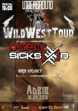 SICKS[EE]D та DSPLY - Wild West Tour Lviv