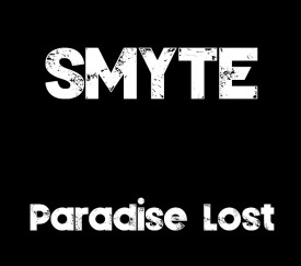 SMYTE - Paradise Lost. Дебютний сингл.